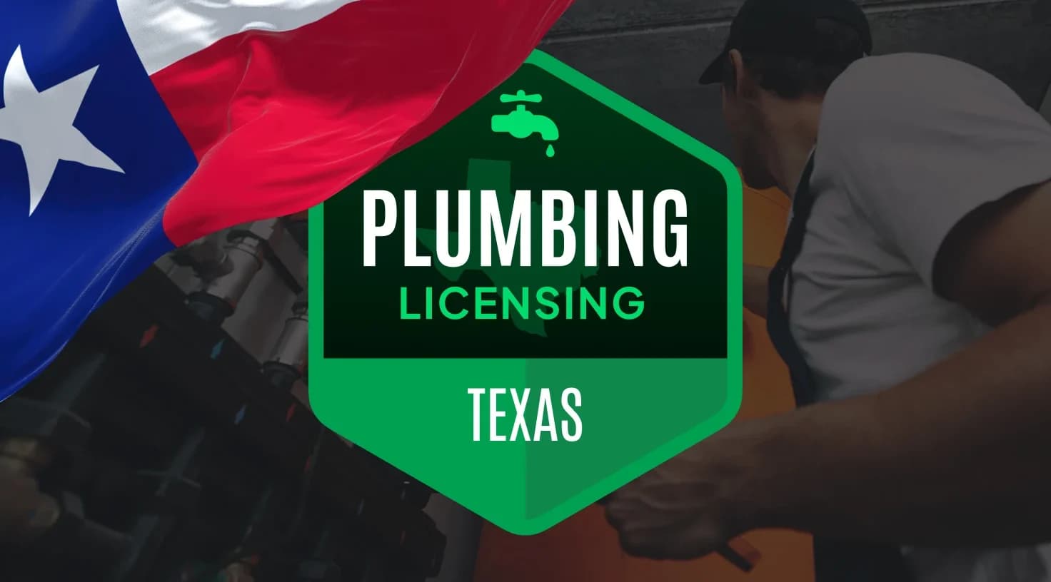 How do I get my plumbers license in Texas
