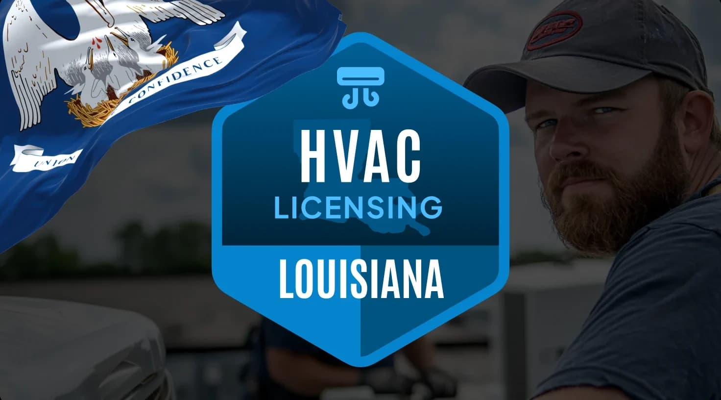 Louisiana HVAC license: How to get certified and stay compliant