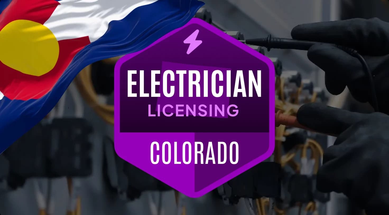Colorado electrical license requirements: a guide to apprenticeships and license tests