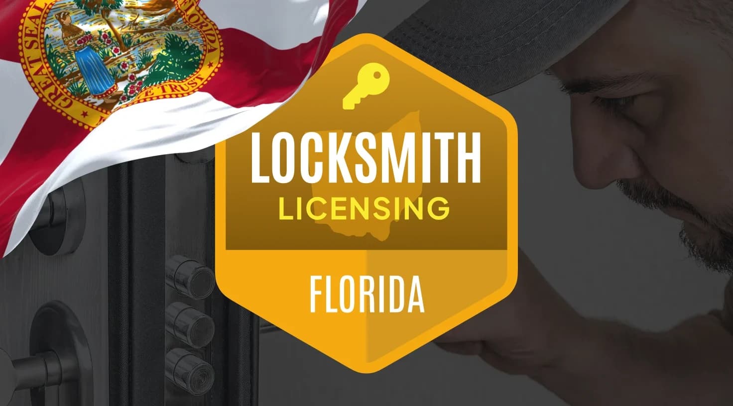 How to get a locksmith license in Florida