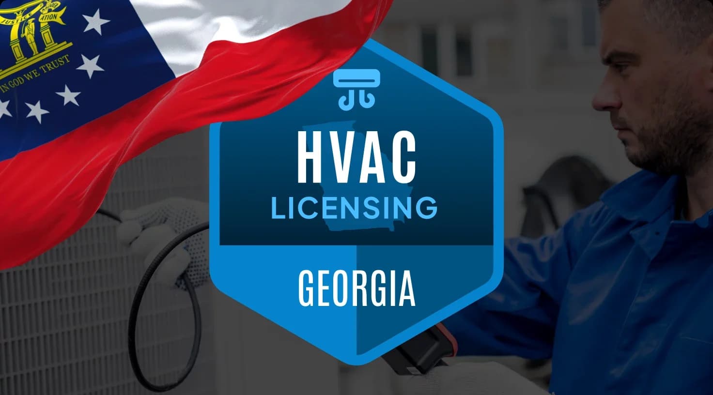 The go-to guide for getting your HVAC contractor licensing in Georgia